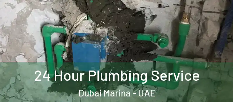 24 Hour Plumbing Service Dubai Marina - UAE