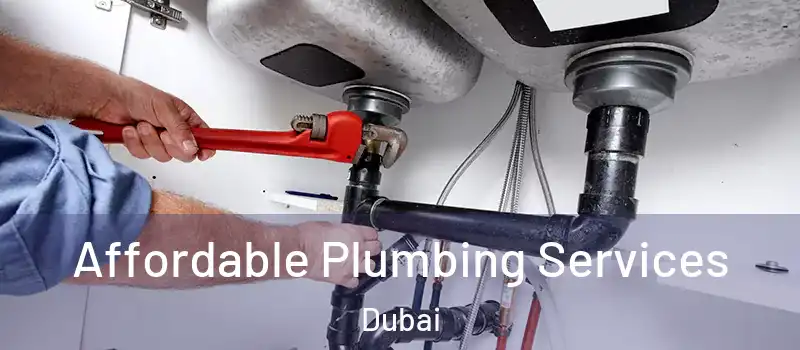 Affordable Plumbing Services Dubai