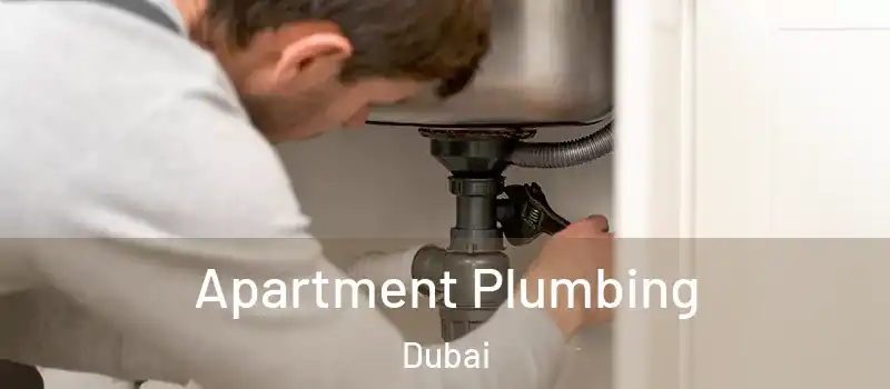 Apartment Plumbing Dubai