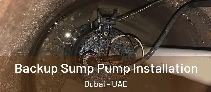 Backup Sump Pump Installation Dubai - UAE