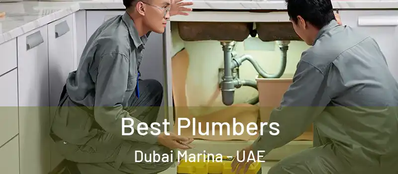 Best Plumbers Dubai Marina - UAE