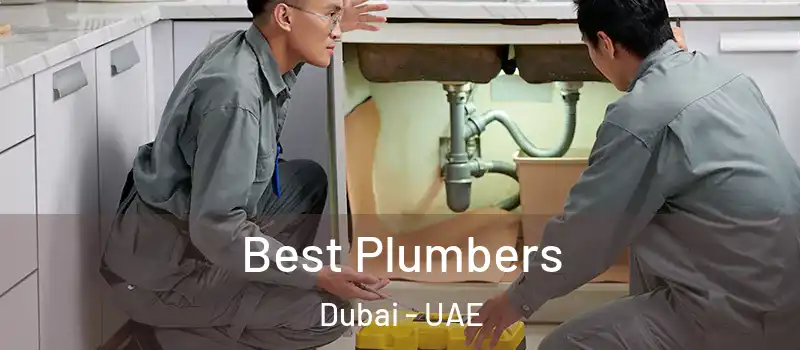 Best Plumbers Dubai - UAE