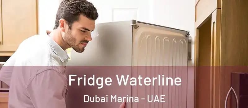 Fridge Waterline Dubai Marina - UAE