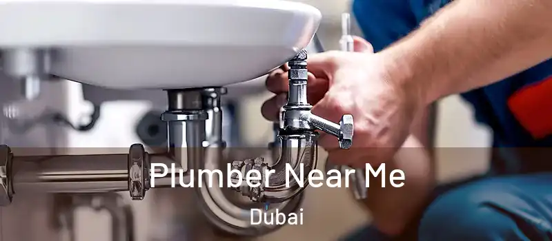 Plumber Near Me Dubai