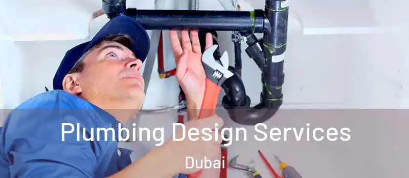 Plumbing Design Services Dubai