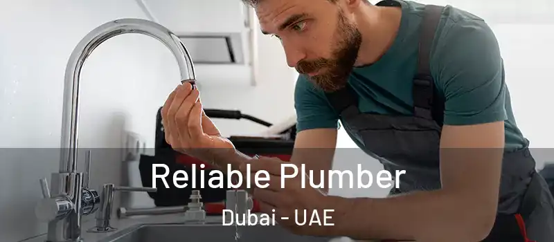 Reliable Plumber Dubai - UAE