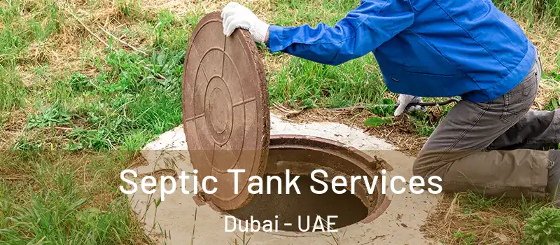 Septic Tank Services Dubai - UAE