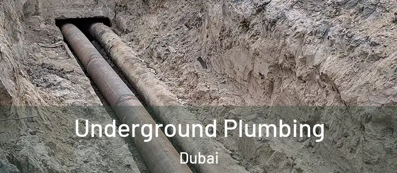 Underground Plumbing Dubai